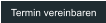 Termin vereinbaren