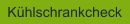 Khlschrankcheck